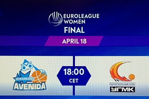 Final: Perfumerias Avenida v UMMC Ekaterinburg - EuroLeague Women 2020-21